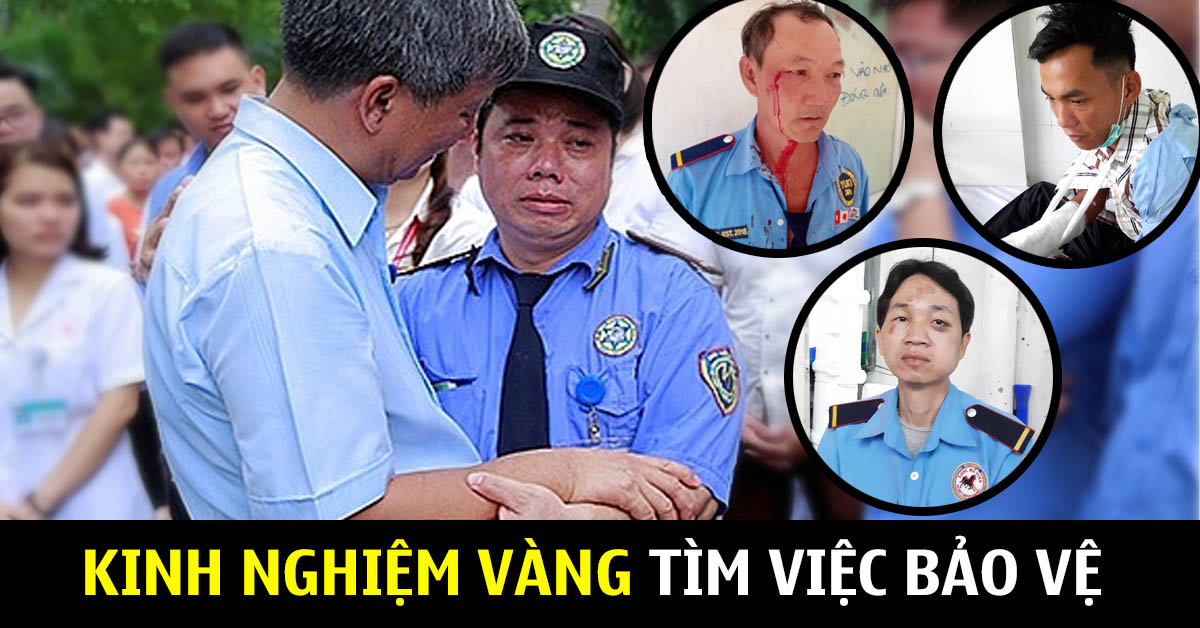 KINH NGHIỆM VÀNG KHI TÌM VIỆC BẢO VỆ TRÁNH TIỀN MẤT - TẬT MANG